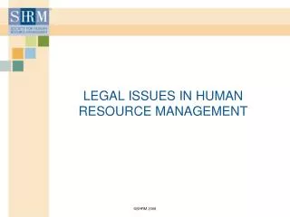 LEGAL ISSUES IN HUMAN RESOURCE MANAGEMENT