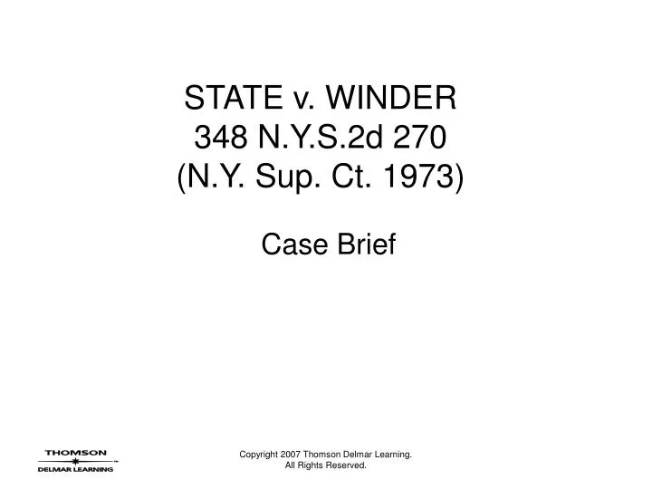 state v winder 348 n y s 2d 270 n y sup ct 1973