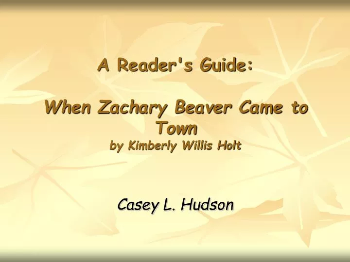 a reader s guide when zachary beaver came to town by kimberly willis holt