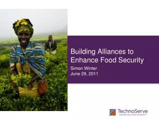 Building Alliances to Enhance Food Security