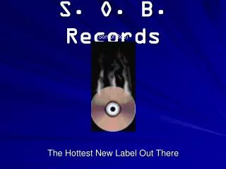 S. O. B. Records
