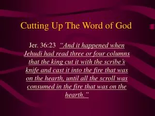 Cutting Up The Word of God