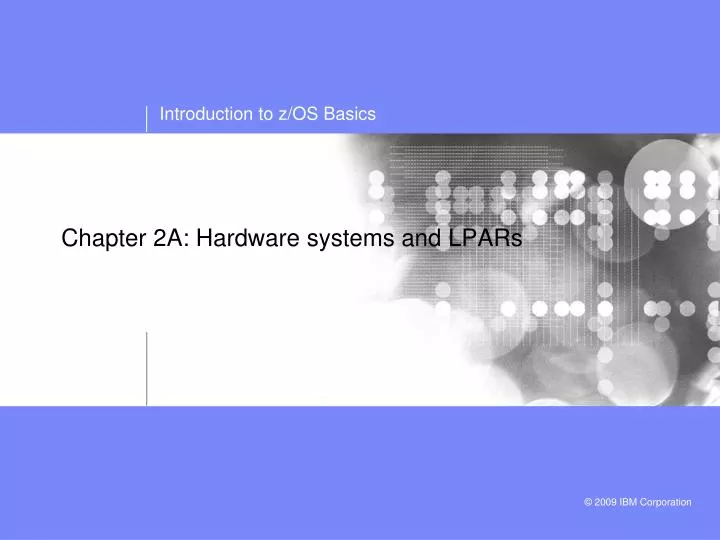chapter 2a hardware systems and lpars