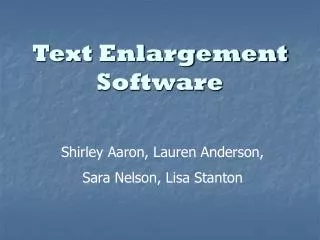 Text Enlargement Software