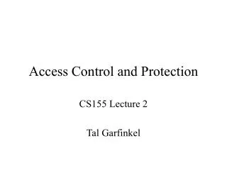 Access Control and Protection