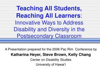 Teaching All Students, Reaching All Learners : Innovative Ways to Address Disability and Diversity in the Postsecondary