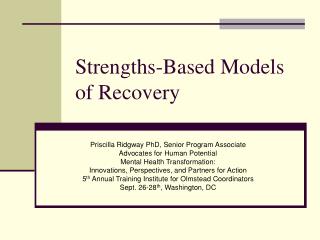 Strengths-Based Models of Recovery