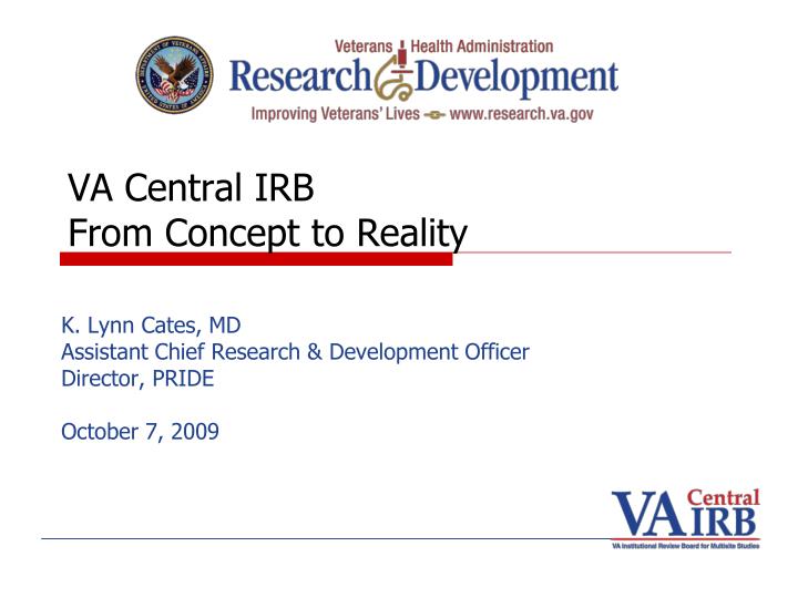 va central irb from concept to reality