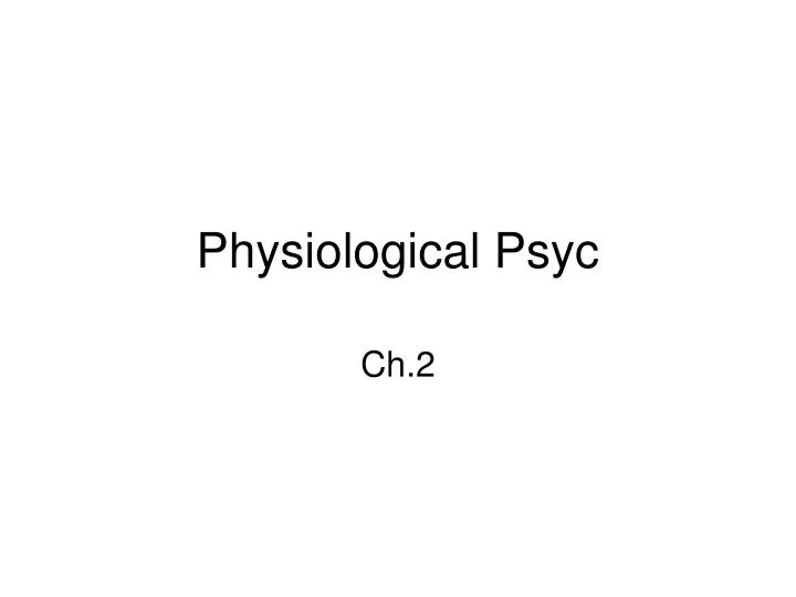 physiological psyc