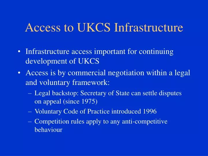 access to ukcs infrastructure