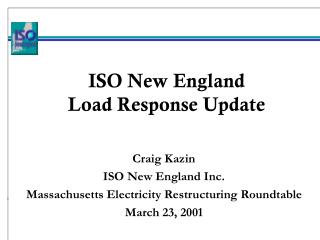 ISO New England Load Response Update