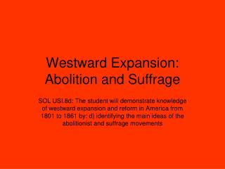 Westward Expansion: Abolition and Suffrage