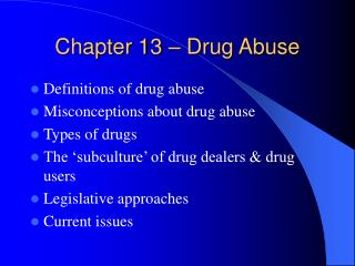Chapter 13 – Drug Abuse