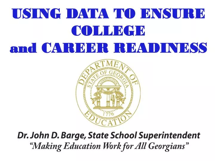 using data to ensure college and career readiness