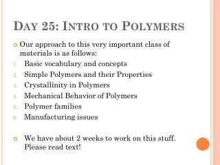 Day 25: Intro to Polymers