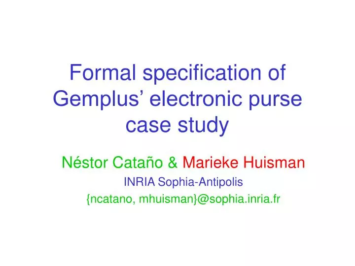 formal specification of gemplus electronic purse case study