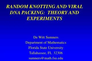 RANDOM KNOTTING AND VIRAL DNA PACKING: THEORY AND EXPERIMENTS