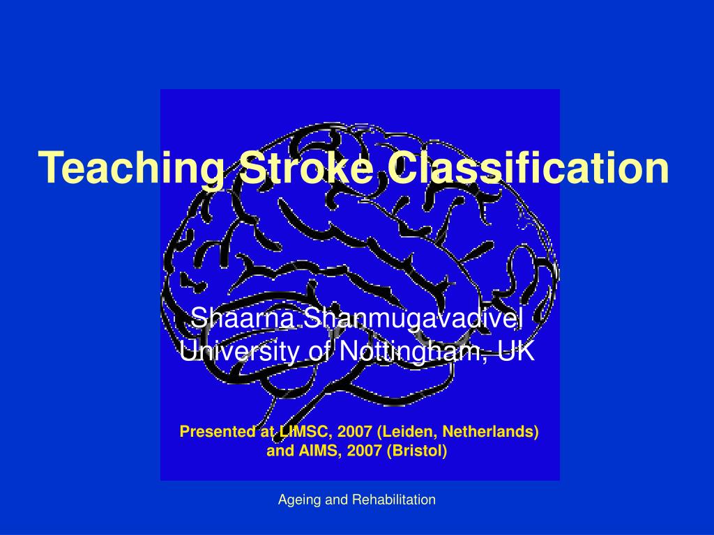 PPT - Teaching Stroke Classification PowerPoint Presentation, free ...