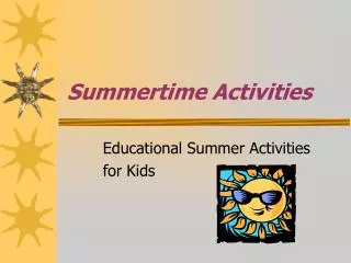 Summertime Activities