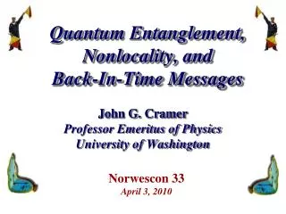 Quantum Entanglement, Nonlocality, and Back-In-Time Messages