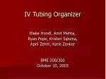 IV Tubing Organizer - slide 1