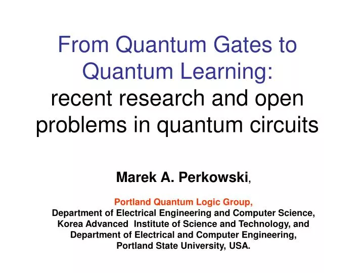 from quantum gates to quantum learning recent research and open problems in quantum circuits