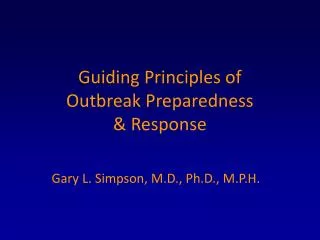 Guiding Principles of Outbreak Preparedness &amp; Response
