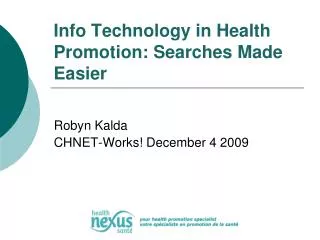 Info Technology in Health Promotion: Searches Made Easier