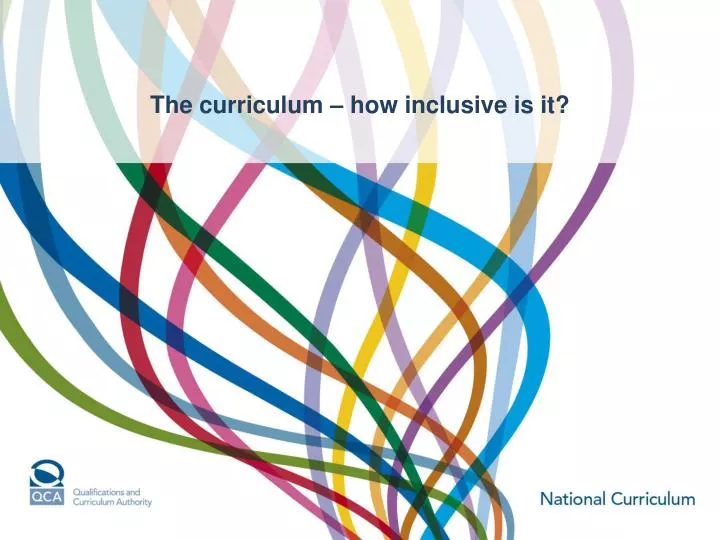 the curriculum how inclusive is it