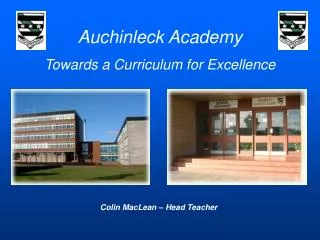 Auchinleck Academy Towards a Curriculum for Excellence