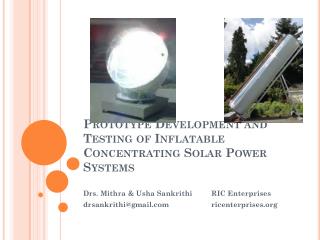 Prototype Development and Testing of Inflatable Concentrating Solar Power Systems