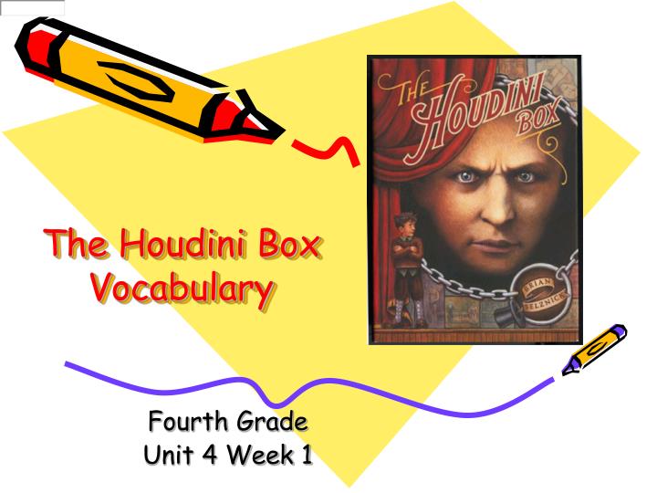 the houdini box vocabulary