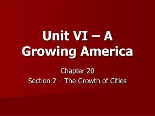 unit vi a growing america