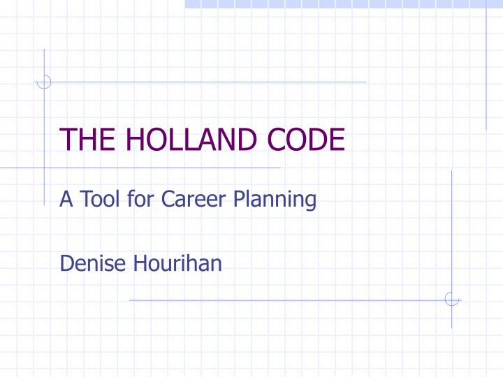 the holland code