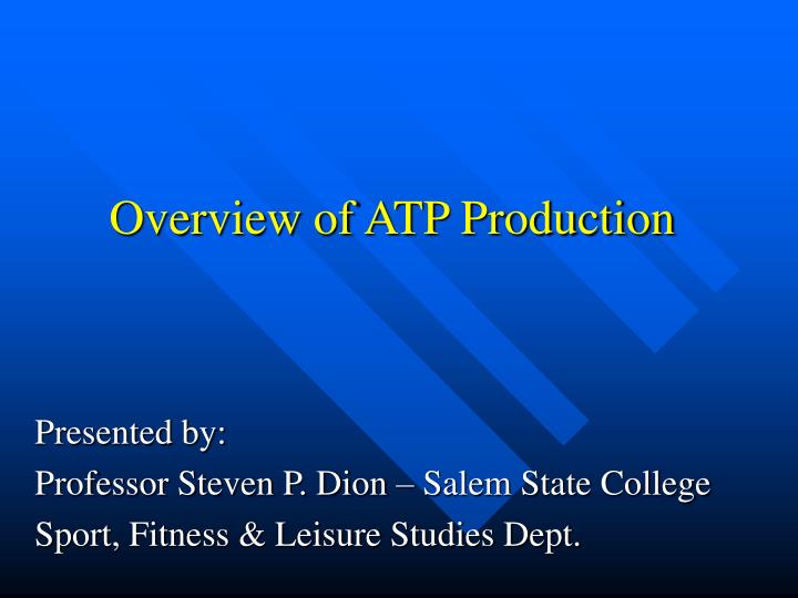 overview of atp production