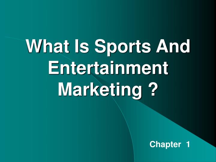 what is sports and entertainment marketing
