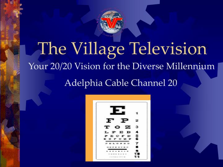 the village television