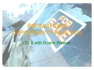 PROMOTIONS OPPORTUNITY ANALYSIS