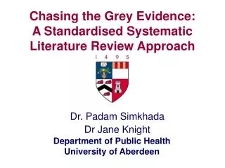 Chasing the Grey Evidence: A Standardised Systematic Literature Review Approach