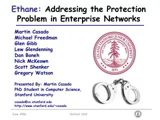 Ethane: Addressing the Protection Problem in Enterprise Networks