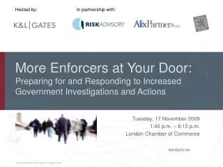 More Enforcers at Your Door: Preparing for and Responding to Increased Government Investigations and Actions
