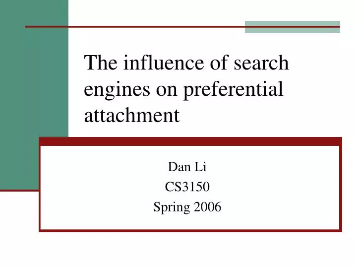 the influence of search engines on preferential attachment