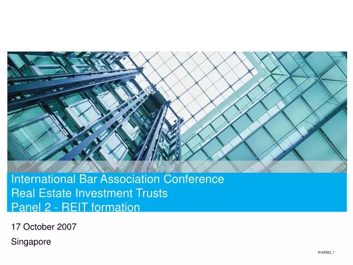 international bar association conference real estate investment trusts panel 2 reit formation