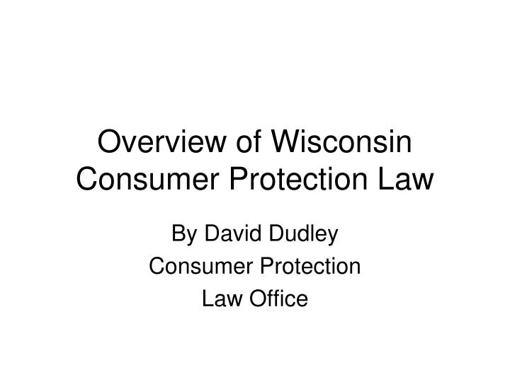 overview of wisconsin consumer protection law