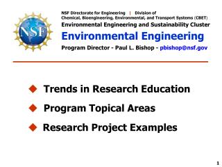 NSF Directorate for Engineering | Division of Chemical, Bioengineering, Environmental, and Transport Systems ( CBET )