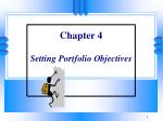Chapter 4 Setting Portfolio Objectives - slide 1