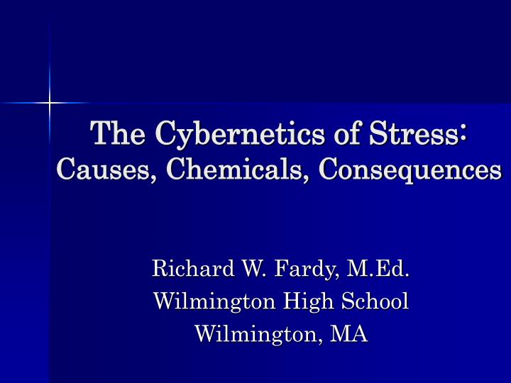 the cybernetics of stress causes chemicals consequences