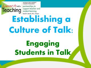 Establishing a Culture of Talk: