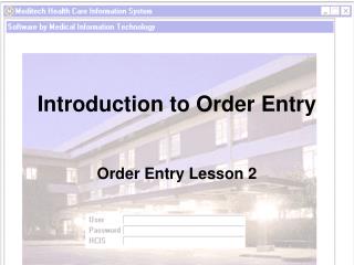 Introduction to Order Entry