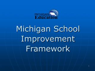 Michigan School Improvement Framework